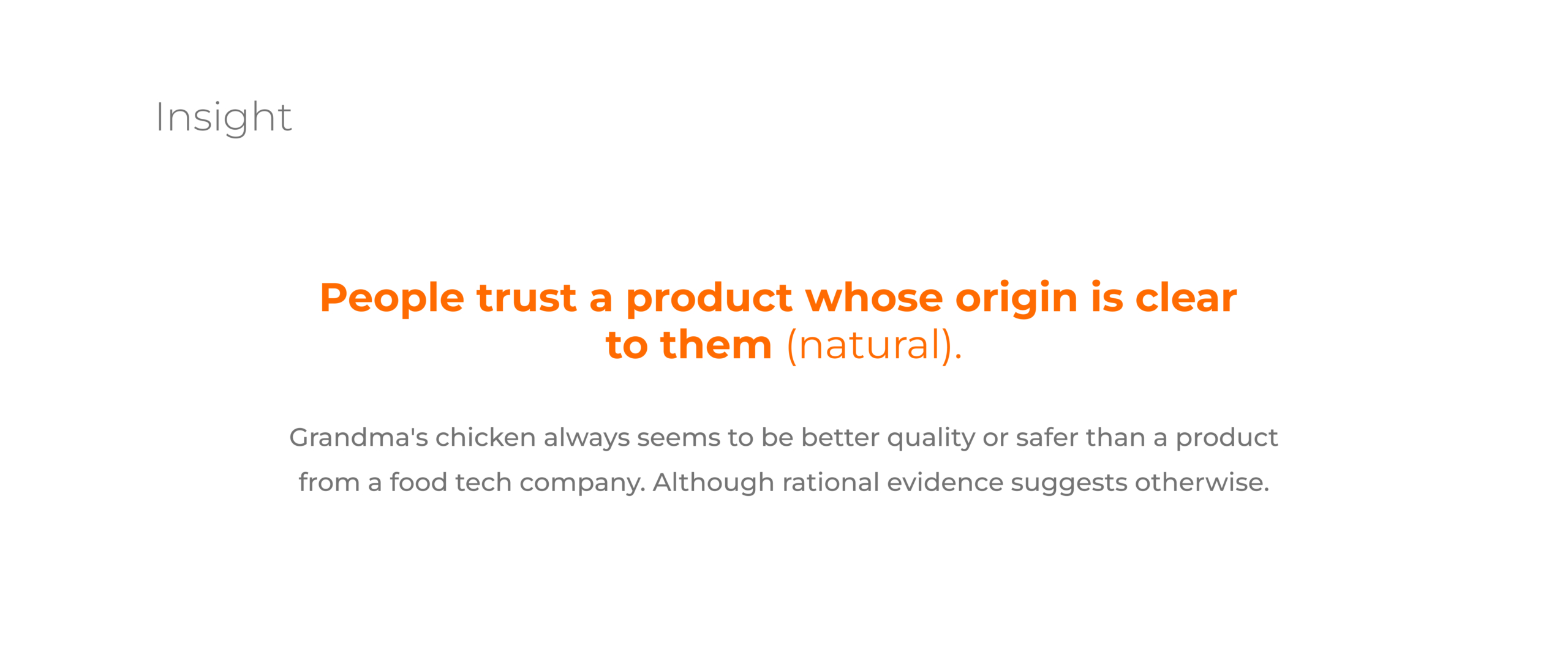 People trust a product whose origin is clear to them.
