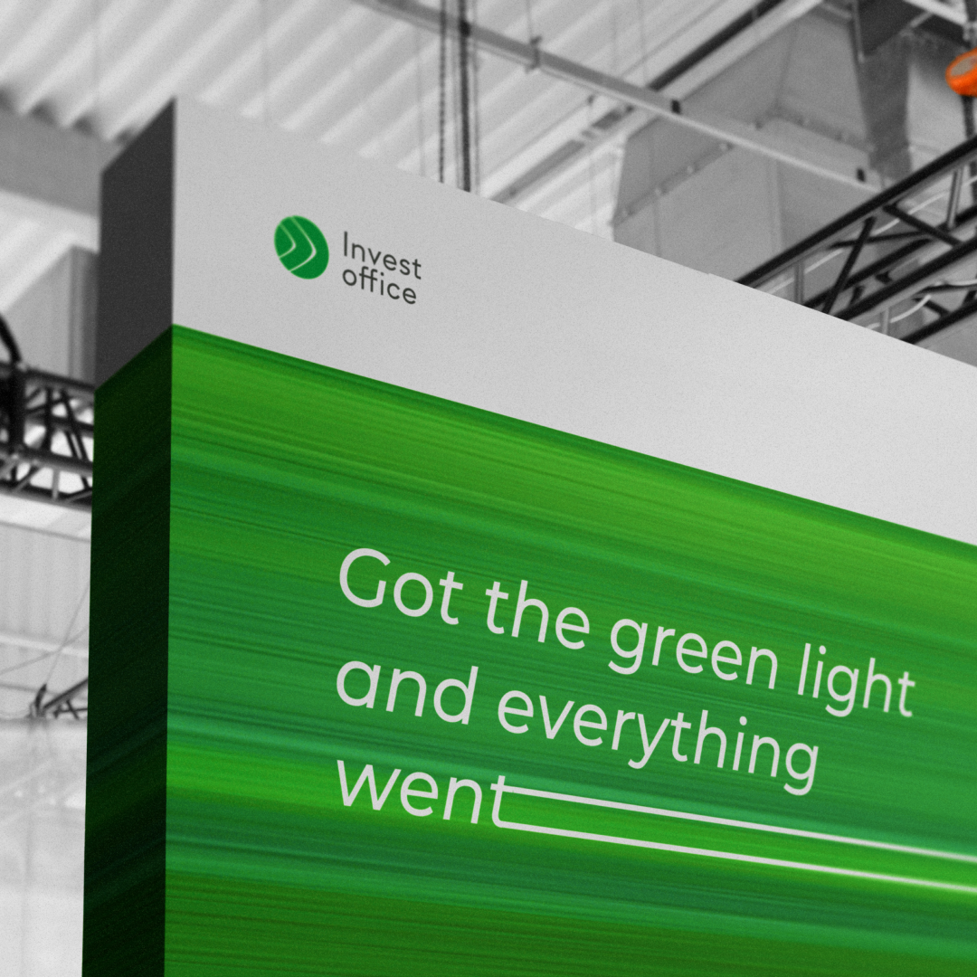 Invest Office exhibition stand with the slogan Got the green light and everything went