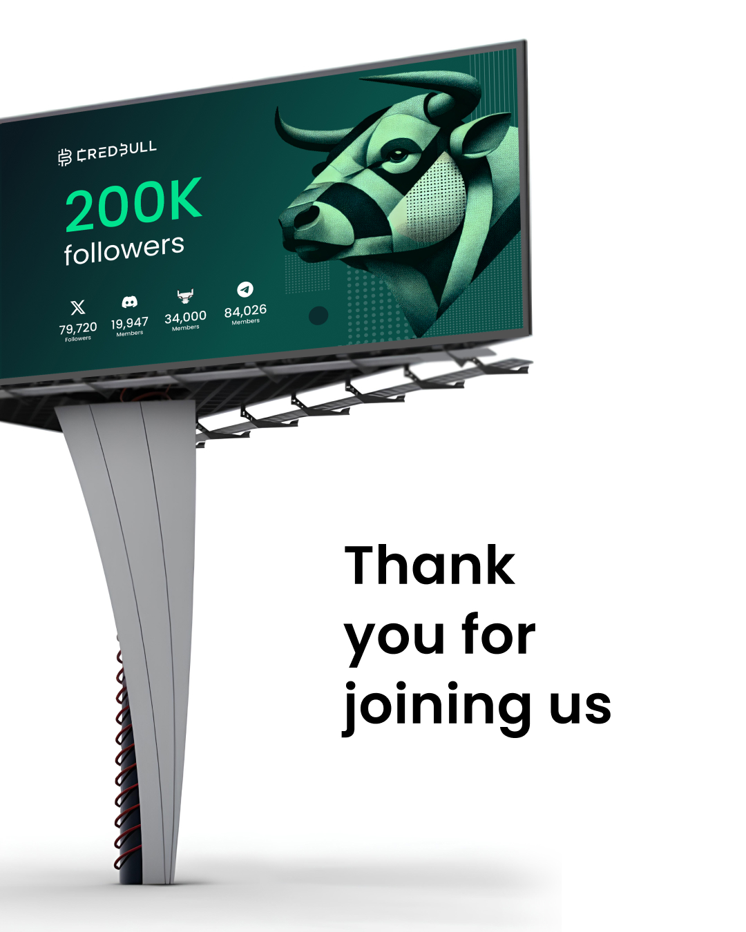 Credbull billboard announcing 200K followers beside a Thank You for Joining Us message